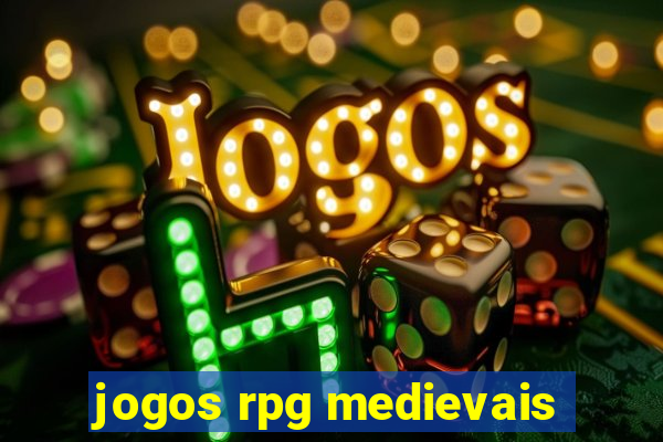 jogos rpg medievais